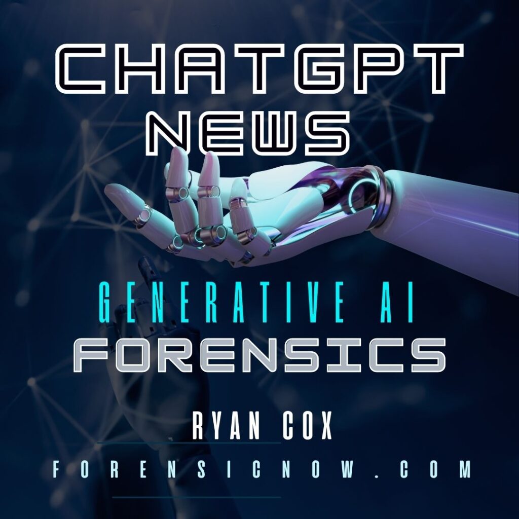 “How ChatGPT is Revolutionizing Computer and Mobile Forensics”
